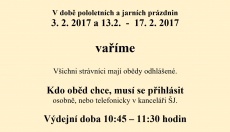Provoz školní jídelny 3. 2. 2017 a 13.2.  -  17. 2. 2017
